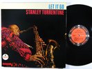 STANLEY TURRENTINE Let It Go LP on Impulse VG++/NM mono