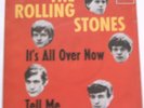 Rolling Stones it`s all over now/tell me    single