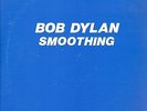 BOB DYLAN-2LP- SMOOTHING-TMOQ 72118- 500 copies 