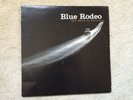 Blue Rodeo - The Days In Between Vinyl LP Tragically Hip Wilco Uncle Tupelo