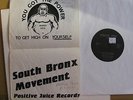 SOUTH BRONX MOVEMENT You've Got The Power  '83 DISCO/FUNK/RAP 12