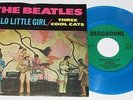 BEATLES: Hello Little Girl/ Three Cool Cats *BLUE* VINYL 45 PS RARE