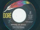 Modern Soul - The Superbs - Where Or When / Disco Version  {Dore}  VG++