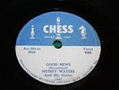 78  RHYTHM  & BLUES  Muddy Waters  Good News / Come Home Baby   CHESS 1667