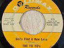 The Yo Yo's 45 GOLDWAX Gotta Find A New Love RARE GARAGE ROCK FUZZ LISTEN