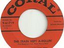 The Johnny Burnette Trio - Coral 61719 - The Train Kept A-Rollin' / Honey Hush