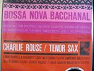 Charlie Rouse  -  Bossa nova bacchanal - Classic Records 200 gram SEALED