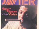JAVIER VAZQUEZ Y SU SALSA    1976
