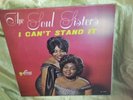 SOUL SISTERS I Can't Stand It SUE 1022 Orig 1964 Deep Groove MONO LP Killer R&B