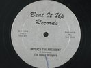 HONEY DRIPPERS/DUKE & THE EXTREMES Impeach The President 12