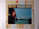VASCO ROSSI Viaggiando lp STEVE ROGERS BAND