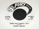 Cool 1960 R&B White Label Single FURY Wilbert Harrison GOOD BYE KANSAS CITY Clen