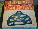 JAMES BROWN - PAPA'S GOT A BRAND NEW BAG LP KING 938 BLACK/SILVER LABEL 1965