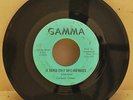  GARLAND GREEN Girl I Love You/It Rained Forty Days And Nights GAMMA 45