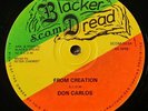 RARE.DON CARLOS (2) -FROM CREATION . BLACK DREAD LABEL SCOM-003. EX 12