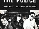 The Police - Fall Out / Nothing Achieved ( Rare 7