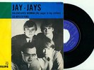 the JAY JAYS 'Bald Headed Woman / So Mystifying' 1966 DUTCH GARAGE 7