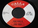 Gene Burks   You Got It   Calla   northern soul 45 HEAR