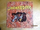 ANIMATED EGG - 1967 - 