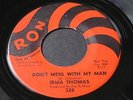 Irma Thomas   Don't Mess With My Man   Ron New Orleans R&B nothern soul 45 HEAR