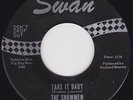 Northern Soul - The Showmen - Take it baby - Original US Swan label MINT