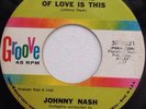 JOHNNY NASH What Kind Of Love Is This / Deep In The Heart Of Harlem NorthernSoul