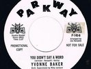 Northern soul Parkway YVONNE BAKER You didn't say a word orig 70's PRESSING