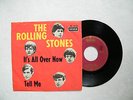 7' THE ROLLING STONES- IT'S ALL OVER NOW/ TELL ME  (5-HEAD-COVER)  , MINT(-)