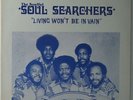 Soul Searchers - Living Won't Be In Vain LP - Memorial - Soul Gospel MP3