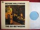 The Go-Betweens  BEFORE HOLLYWOOD  -  LP Rough Trade RTD 7