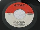 GENO WASHINGTON I'LL BE AROUND/LIKE MY BABY ATAC 7823, Detroit Soul 45 (NM)