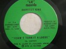 Soul/Funk 45 Earnest King I Can't Turn It Loose/You Gonna Miss Me LK RECORDS NM