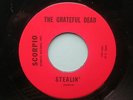THE GRATEFUL DEAD Stealin' / Don't Ease Me In SCORPIO  Dead's 1st 45 - scarce