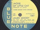 MOODY, James Jackie My Little Cat/ Bedella. Blue Note 1587. M- Promo.