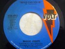 Soul/Funk 45 Margie Joseph - One More Chance/Never Can You Be VOLT ORIG EX