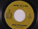 rare Soul 45 SUGAR PIE DESANTO maybe i'm a fool SOUL CLOCK Listen