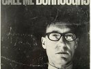 Call me Burroughs, William S Burroughs, Naked Lunch and Nova Express, 1965