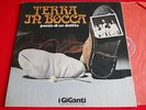 LP ITALIAN PROG I GIGANTI - TERRA IN BOCCA - ORIGINALE RI-FI