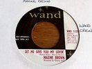 Maxine Brown   **   LET ME GIVE YOU MY LOVIN '    **   WAND   -  60 ' s Northern