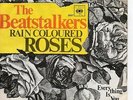 Sg   -   THE BEATSTALKERS ( Steppenwolf)   -  RAIN COLOURED ROSES