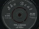 Lee Perry - Trial And Crosses / John Tom UK orig Ska Beat 7