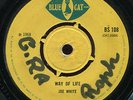 Joe White - I'm So Proud / Way Of Life UK orig Blue Cat 7
