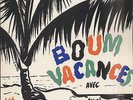 LES RAPACES, David MARTIAL Boum vacances French LP AUX ONDES CELINI 107 ANTILLES
