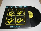 Pylon  ?– Gyrate - RARE YELLOW LABEL & DIFFERENT TRACK LIST PRESS rem OOP NM