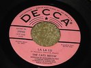 GARAGE PSYCH 45 - THE CATS MEOW - LA LA LU / CONFUSION - DECCA PROMO