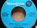 MILES STONE   Too Many Tears/Pop The Whip 45   Monogram   r&b northern soul