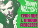JOHNNY HALLYDAY VINYL 45 T CEUX QUE L'AMOUR... BELGIQUE BELGE VARIANTE 2 V NOIR