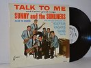 Sunny & The Sunliners, Talk To Me   '63 Teardrop WLP PROMO Mono Rock Soul LP