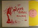 Pork Dukes  Making Bacon    Punk UK Press  Yellow Vinyl