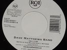 Dave Matthews Band The Space Between I Did It 45 RPM RCA 7